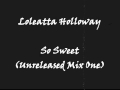 Video thumbnail for Loleatta Holloway - So Sweet (Unreleased Mix One)