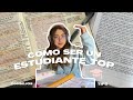 7 Consejos para Ser Estudiante Top 📚