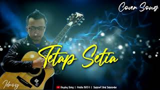 Mike Mohede - Tetap Setia (Cover)
