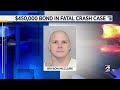 $450,000 bond in fatal crash case