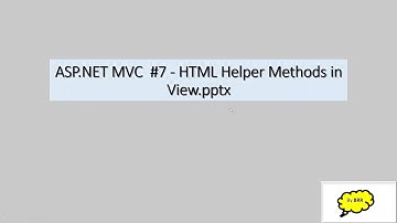 ASP NET MVC  #7   HTML Helper class methods