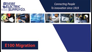 E100 Migration