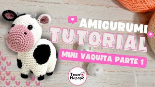 MINI VAQUITA | PARTE 1 | TUTORIAL PASO A PASO