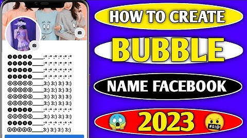 How to create bubble name Facebook id without proof 2023 | create New emoji 😈 bubble name fb id 2023