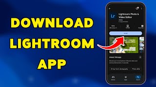 How To Download Lightroom App | Install Adobe Lightroom On Android 2025