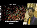 How to install and use Particles Animation in 2022 in 2022 by jishaansinghal