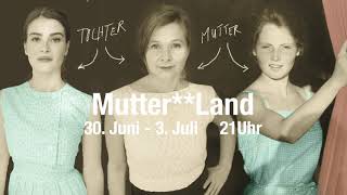 MUTTER**LAND | Trailer