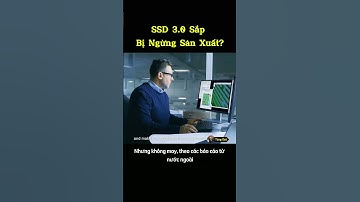 SSD 3.0 Sắp Bị Ngừng Sản Xuất? Tại Sao Bạn Nên Mua Ngay Trước Khi Quá Muộn! #technology