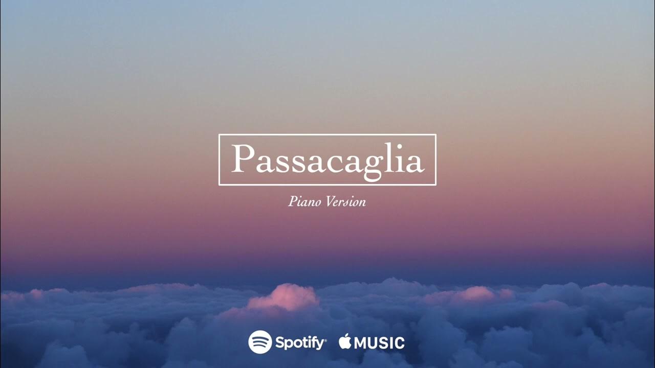 Passacaglia | Piano Version Passacaglia | Piano Version