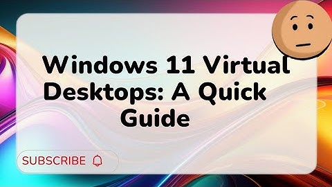 Windows 11 Virtual Desktops: A Quick Guide #windowstips #workspace #tips
