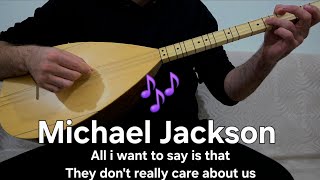Michael Jackson - They Dont Care About Us Bağlama Cover Resimi