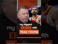 The Mistake I Made With Trae Young!