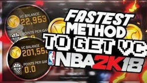 EASY TUTORIAL HOW TO GET VC FAST -NBA 2k18  *NO CLICKBAIT!! *