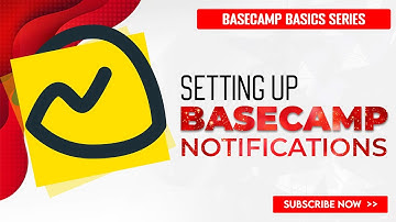 5. Setting Up Basecamp Project Notifications