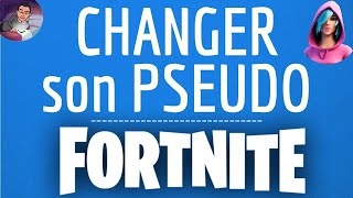 Changer De Pseudo Fortnite Comme Modifier Son Nom Sur Fortnite Le Jeu Epic Games Gratuit