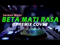 Gambar cover DJ BETA MATI RASA Remix Tiktok Viral terbaru | Lagu Daerah Maluku
