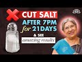 Cut Salt After 7 PM for 21 Days | Reduce High Blood Pressure Naturally
