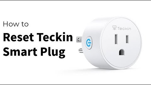How to Reset Teckin Smart Plug