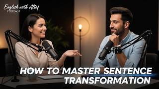 How to Master Sentence Transformation  Step by Step English Learning Guide