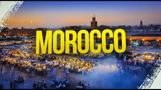Top 10 Things to do in Morocco- Travel Guide