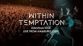 Within Temptation Live From Hamburg | The Resist Tour 2018