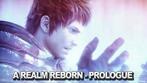 Final Fantasy XIV A Realm Reborn A New Beginning Prologue