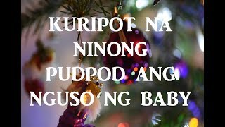 PASKO NA MAY BUKOL ANG NINONG KO