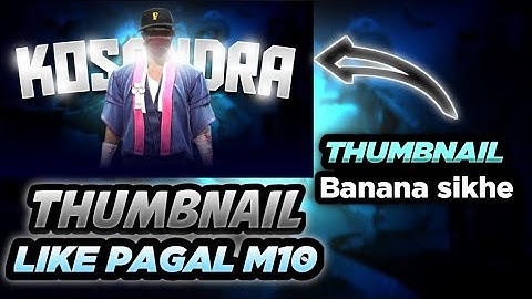 How To Make Thumbnail Like @PagalM10  | Pagal M10 Jaisa Thumbnail Kaise Banaye