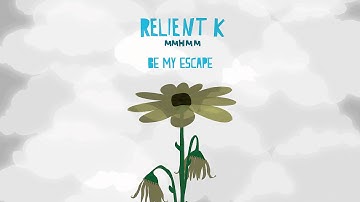Relient K | Be My Escape (Official Audio Stream)