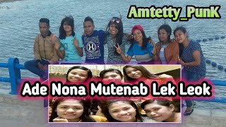 Kunyadu Mutenab Lek Leok_cipt_erwin obe // Ade Nona Mutenab Lek Leok // cover amtetty
