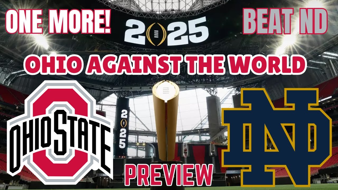 Ohio State vs Notre Dame: National Championship Preview | ONE MORE 🏆 ...