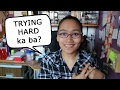 Trying Hard Ka Ba? - Sunday Motivation #7 - Ate Lyqa