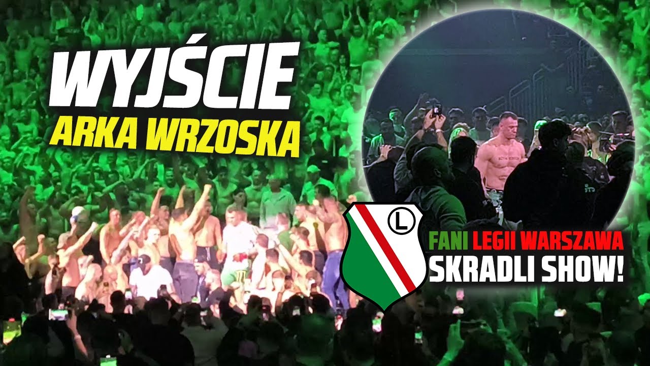 SZAŁ NA TRYBUNACH! Legia nie zawiodła Arka WRZOSKA! | Wyjście do walki  na KSW 114