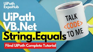 UiPath VB.Net String.Equals Use Case