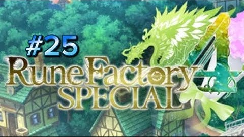 Rune Factory 4 Special - Spring 25th - Grinding For Money