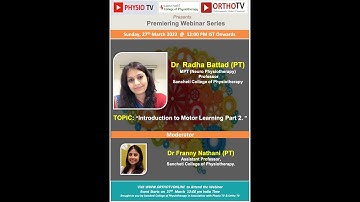Physio TV: Introduction to Motor Learning Part 2 by Dr Radha Bhattad