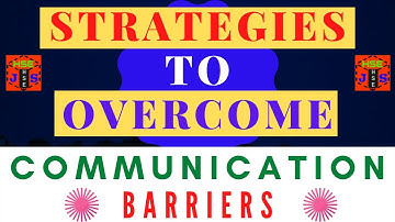 27 Strategies To overcome Communication Barriers | 27 ways to improve communication skills (PART.3)