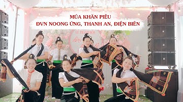 Múa Thái Tây Bắc: múa khăn piêu - ĐVN bản Noong Ứng, Thanh An, Điện Biên
