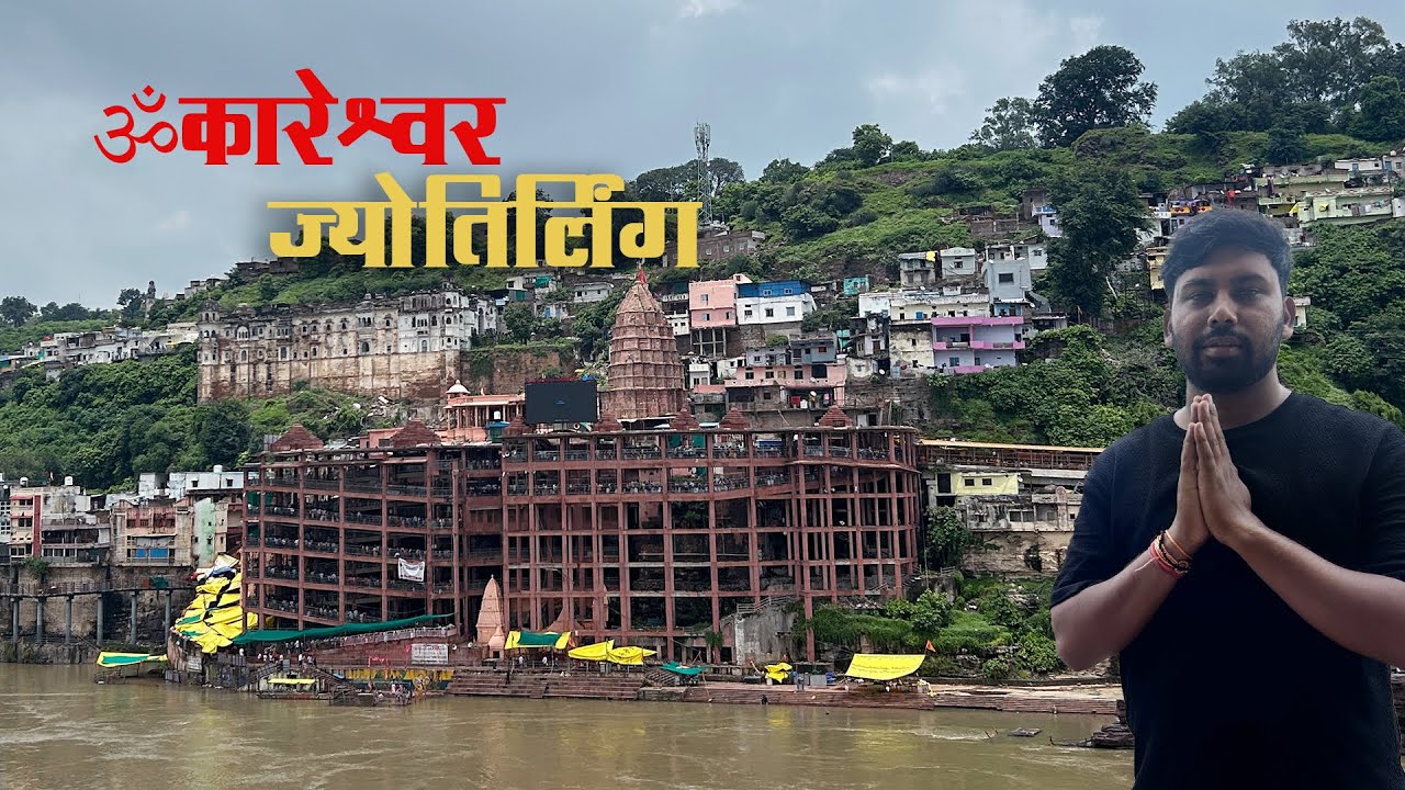 Omkareshwar Jyotirlinga Yatra Travel Guide | Ujjain to Omkareshwar | Moodie Traveller