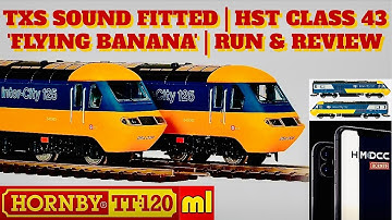 Hornby TT:120 Class 43 HST Intercity 125 TXS Sound Fitted Model Railway Cab Run & Full Review | ml33
