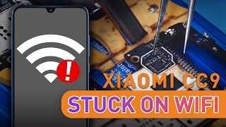 Xiaomi CC9 Stuck On Wi-Fi Fix Ideas And Methods screenshot 2