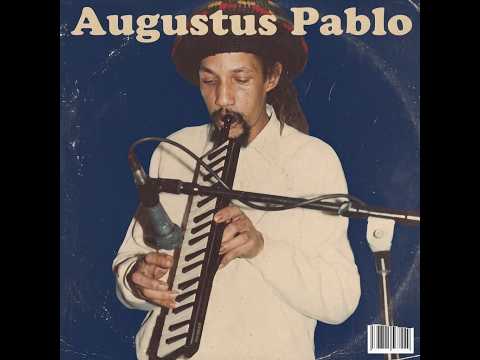 Augustus Pablo - Melodica King || Full Album Tribute - YouTube