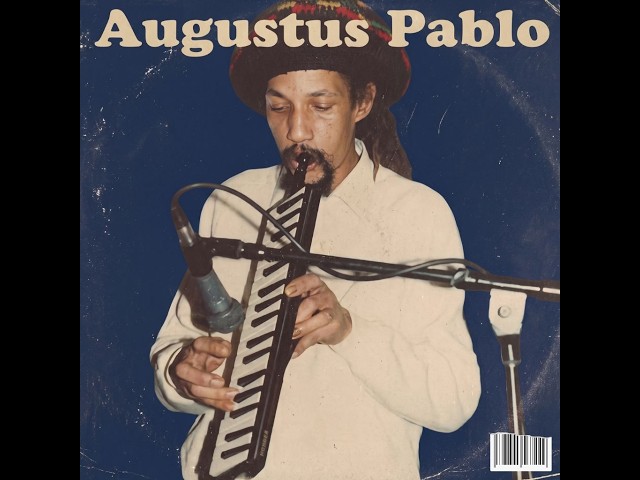 Augustus Pablo - Melodica King || Full Album Tribute - YouTube