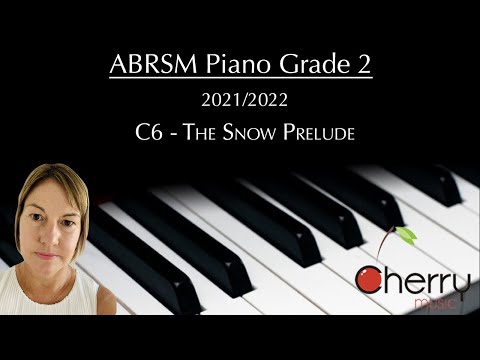 ABRSM Grade 2 Piano 2021-22 - C6 - The Snow Prelude No. 3 - Einaudi