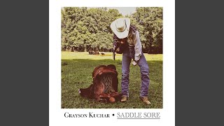Saddle Sore - Grayson Kuchar