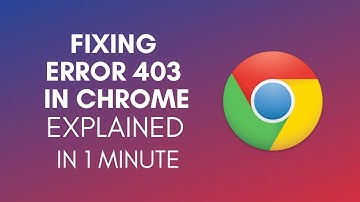 How To Fix Error 403 Google Chrome In 2024?