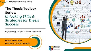 The Thesis Toolbox Series: Core Sections of your Thesis
