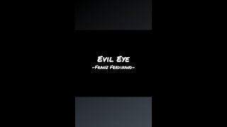 Evil Eye - Franz Ferdinand (español)