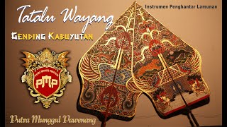 Tatalu Wayang Gending Putra Munggul Pawenang
