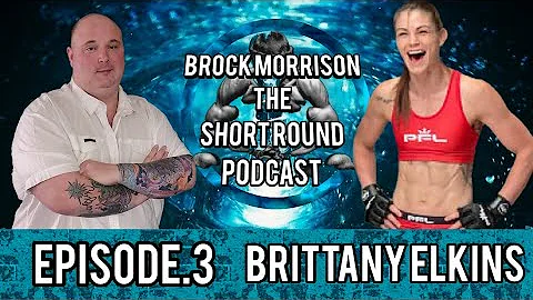 Episode.3 Talk with MMA & BJJ  Brittany Elkins PFL...